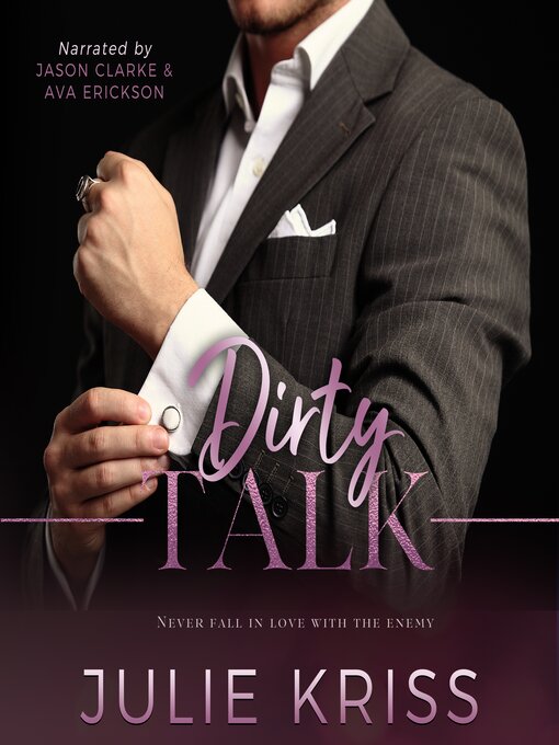 Title details for Dirty Talk by Julie Kriss - Available